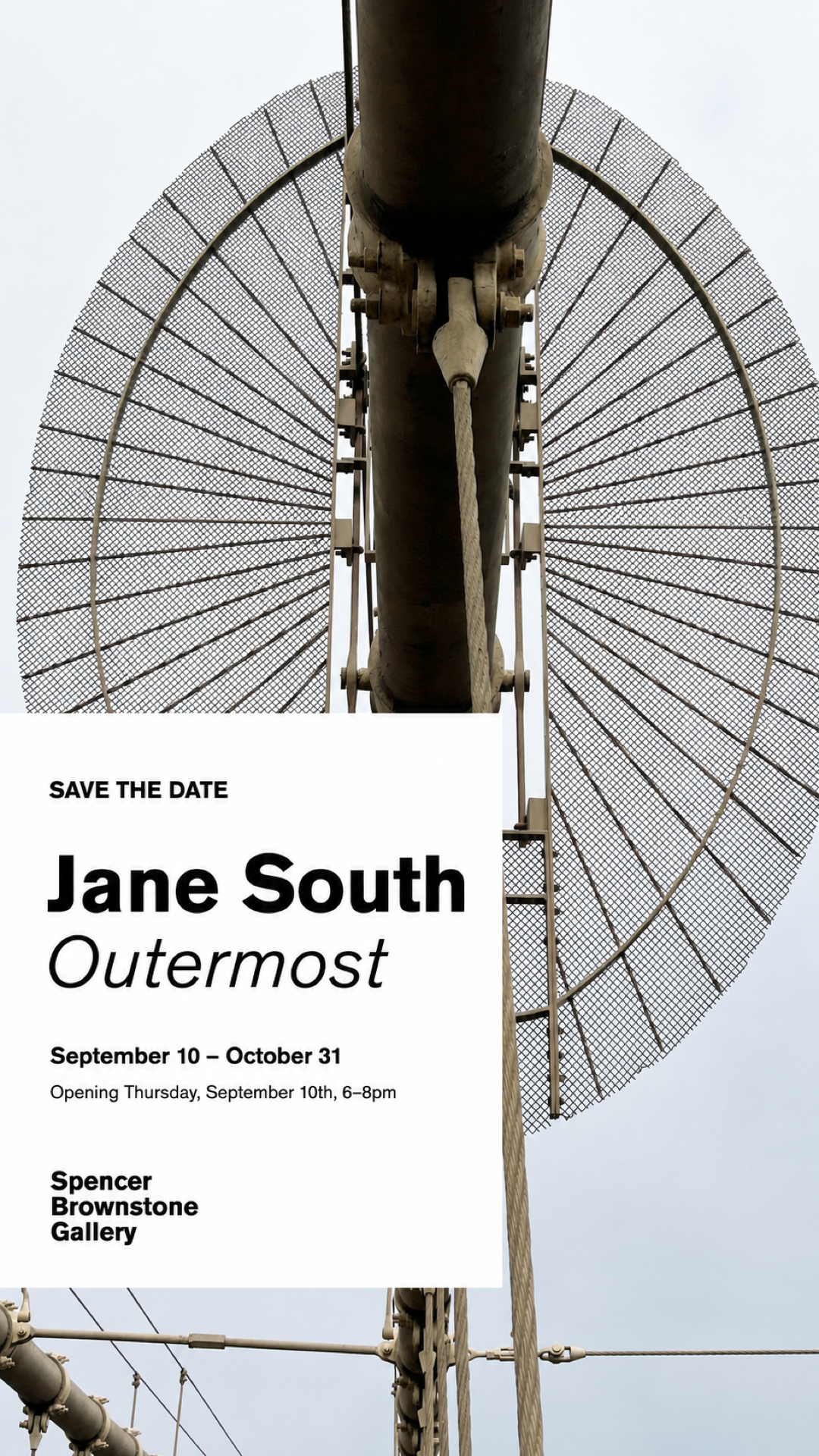 Save the date for Jane South: Outermost, September 10 through October 31, 2026, opening September 10 from 6 to 8pm at Spencer Brownstone Gallery